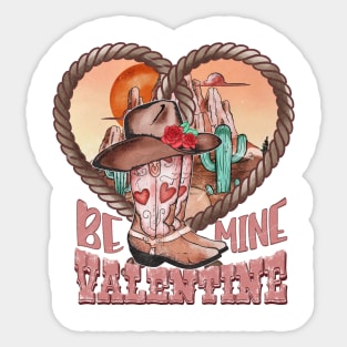 Be Mine Valentine - Western Boots Sticker